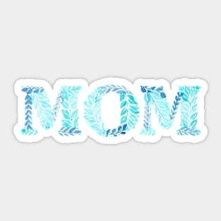 Mom in teal Sticker
